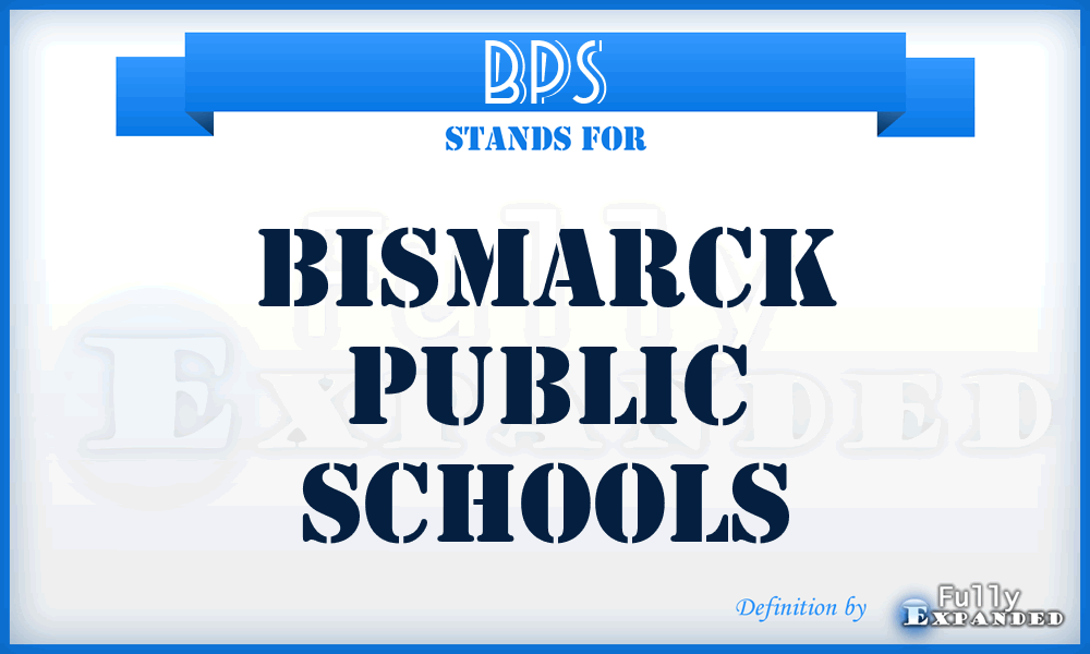 BPS - Bismarck Public Schools
