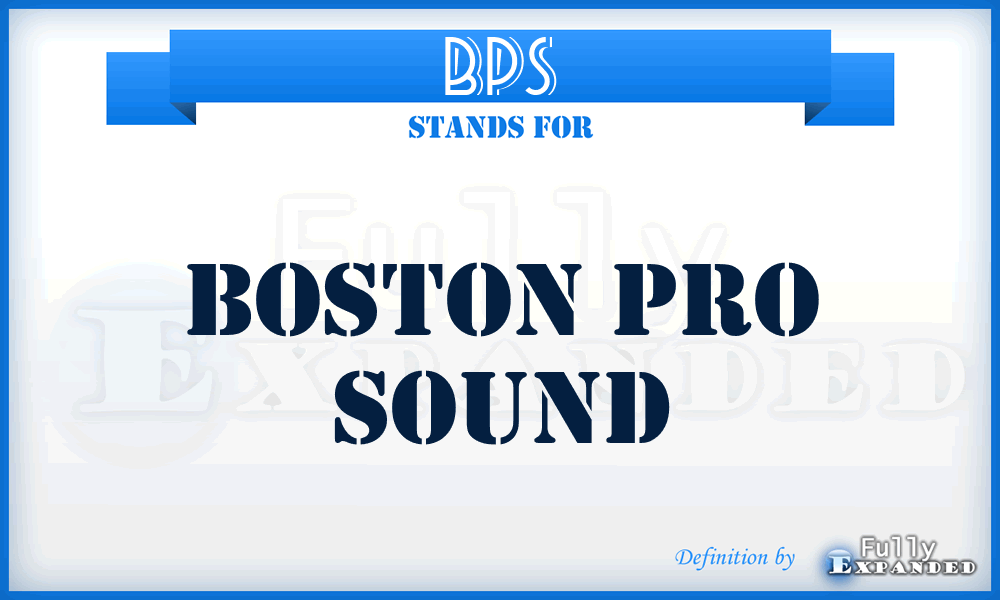BPS - Boston Pro Sound