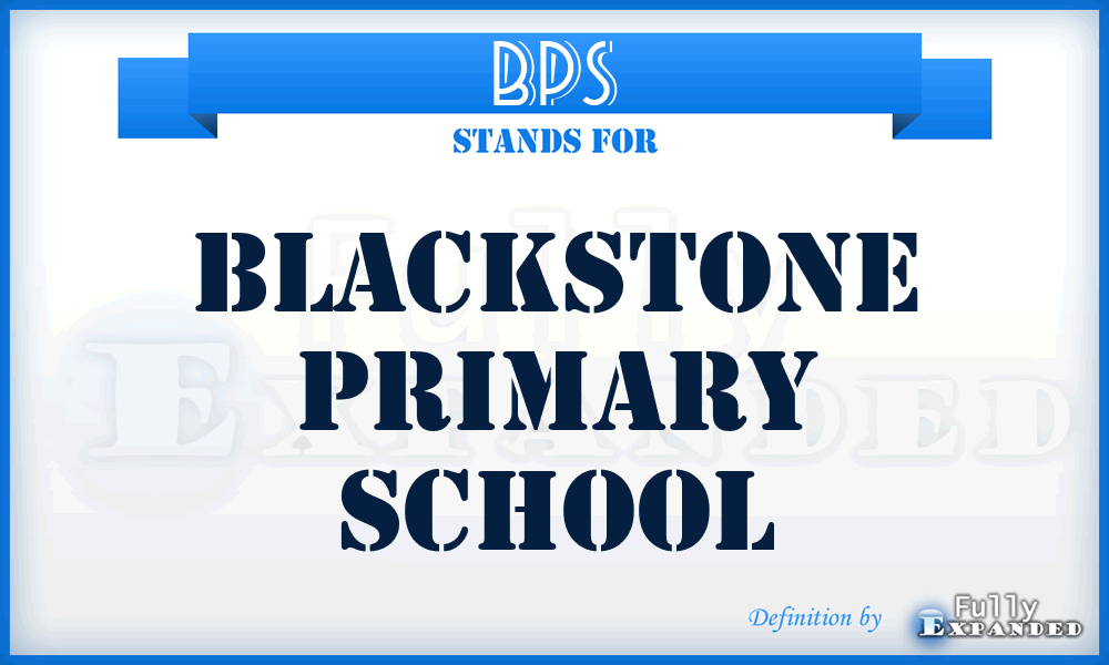 BPS - Blackstone Primary School
