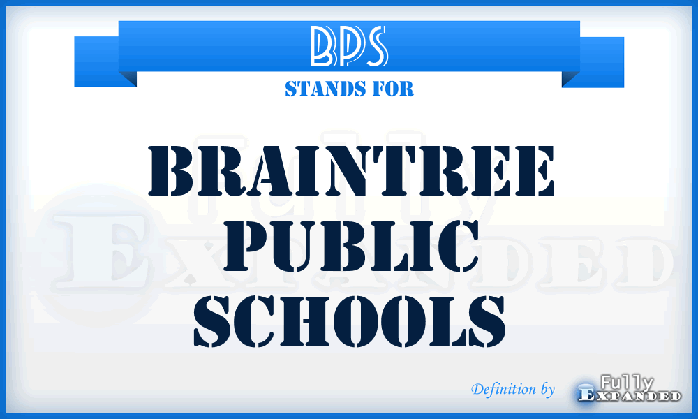 BPS - Braintree Public Schools