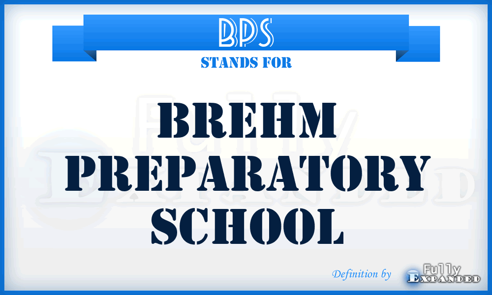 BPS - Brehm Preparatory School