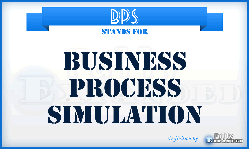 BPS - Business Process Simulation