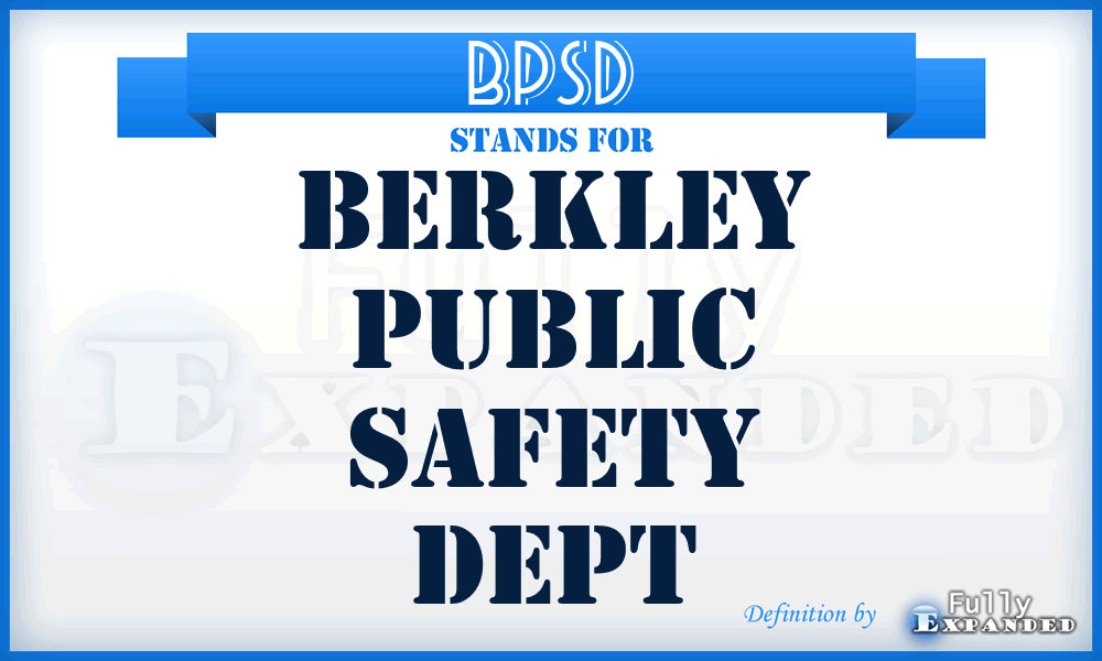 BPSD - Berkley Public Safety Dept