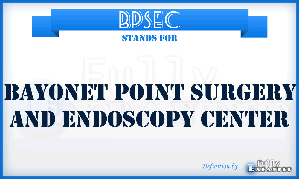BPSEC - Bayonet Point Surgery and Endoscopy Center