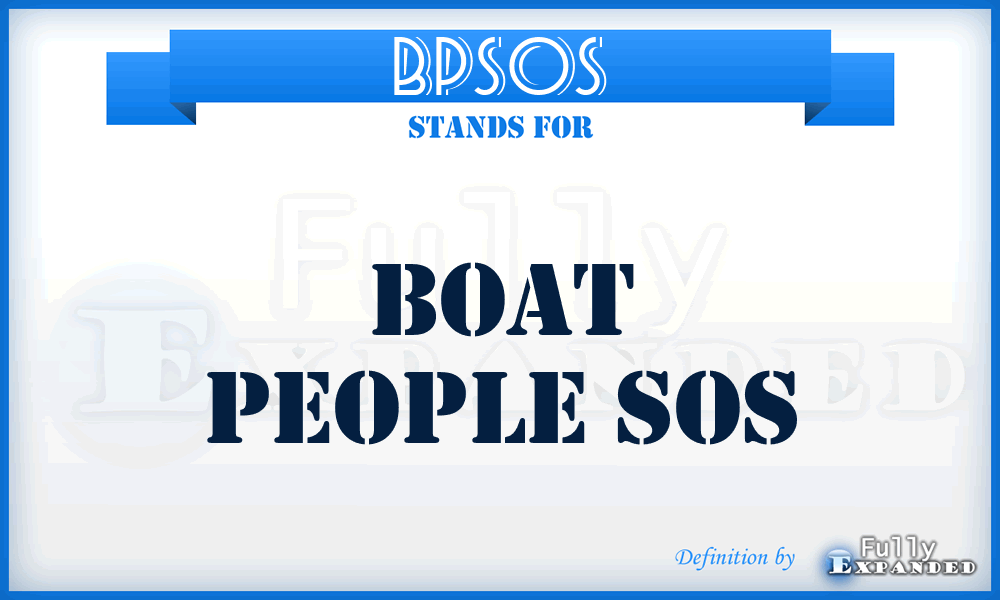 BPSOS - Boat People SOS