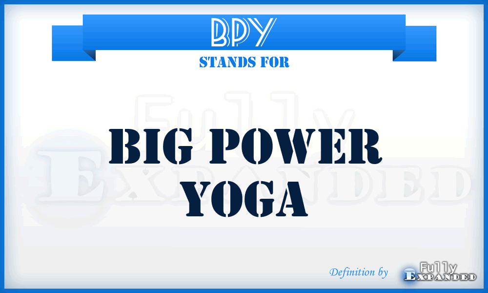 BPY - Big Power Yoga