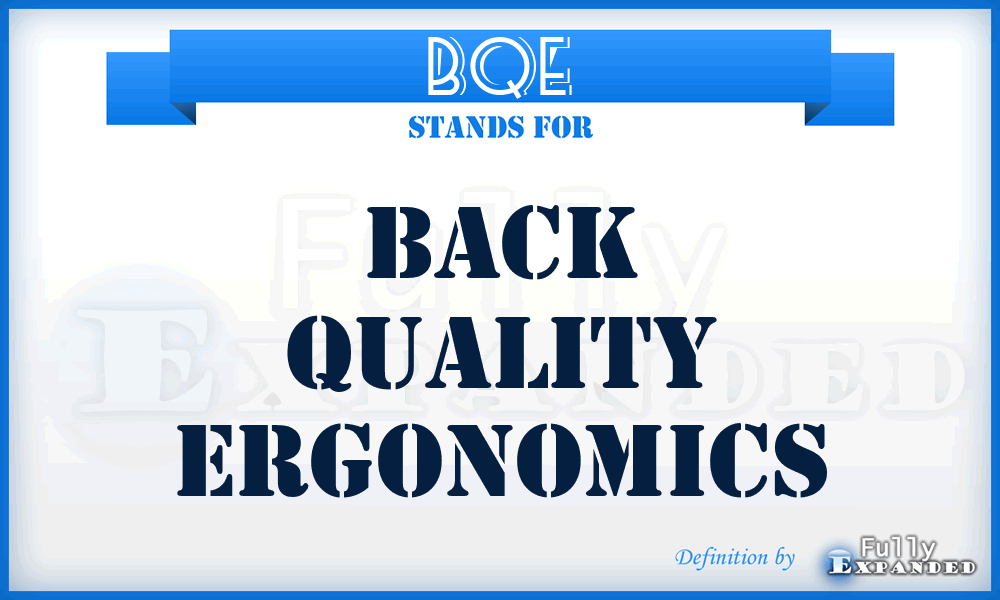 BQE - Back Quality Ergonomics