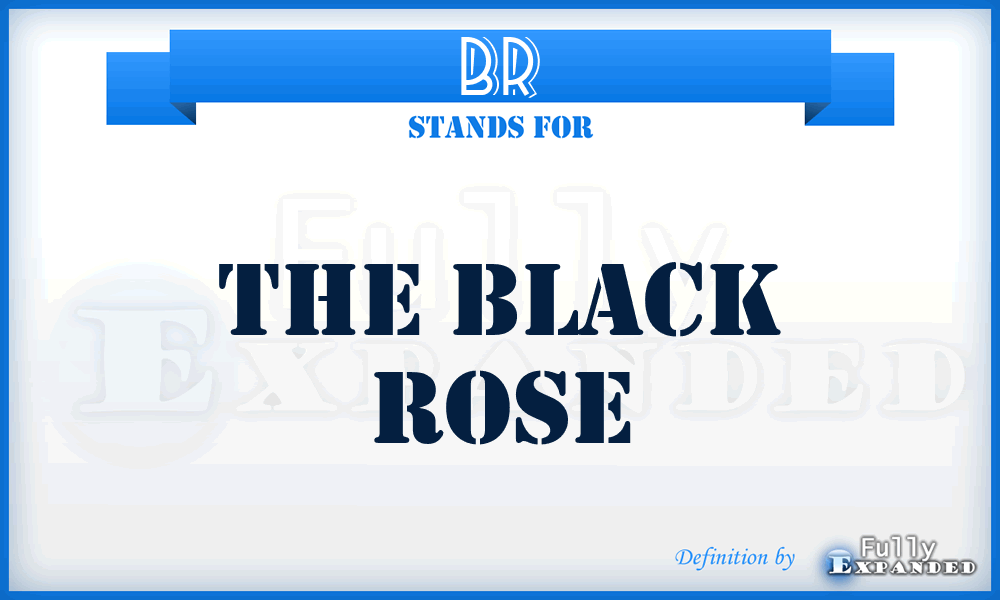BR - The Black Rose