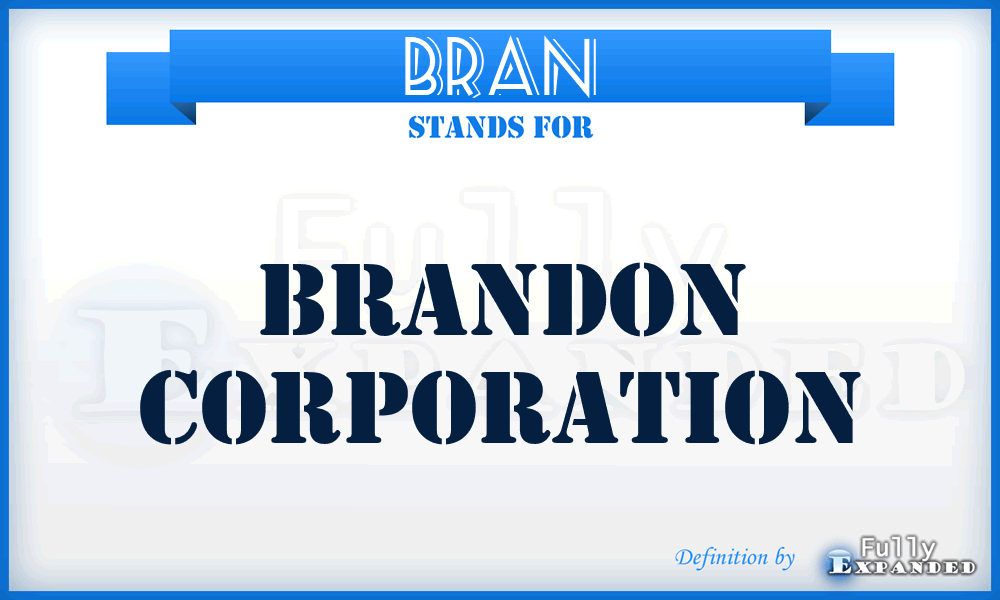 BRAN - Brandon Corporation
