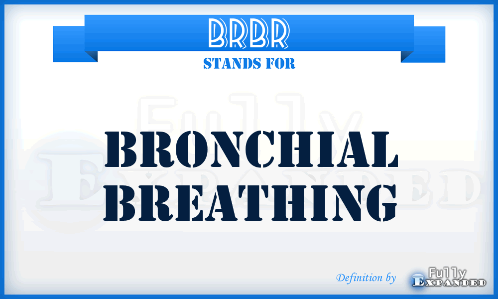 BRBR - BRonchial BReathing