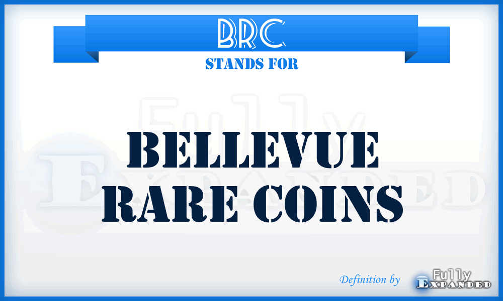 BRC - Bellevue Rare Coins