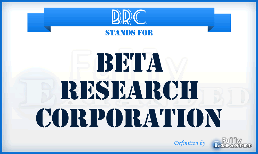 BRC - Beta Research Corporation