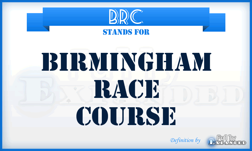 BRC - Birmingham Race Course