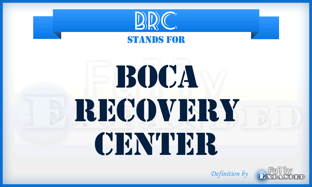 BRC - Boca Recovery Center