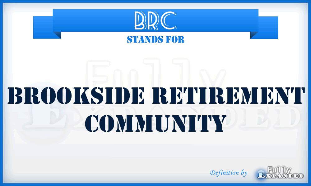 BRC - Brookside Retirement Community