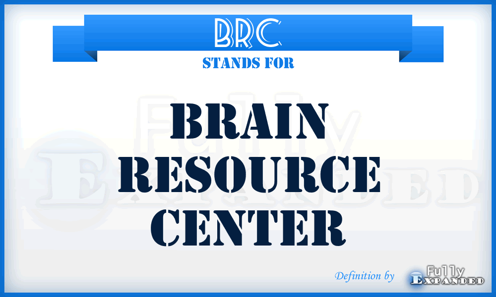 BRC - Brain Resource Center