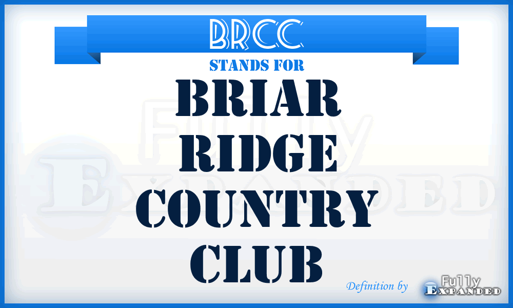 BRCC - Briar Ridge Country Club