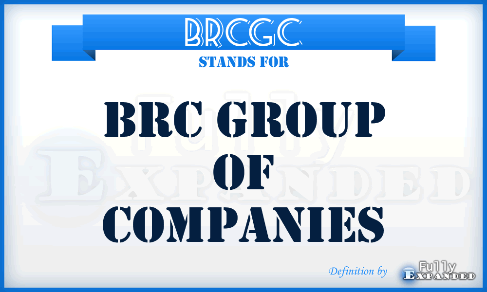BRCGC - BRC Group of Companies