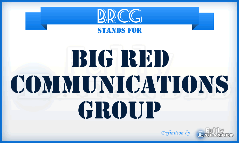 BRCG - Big Red Communications Group