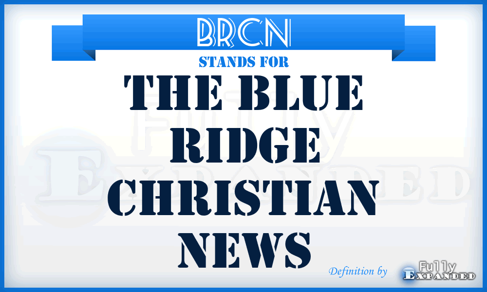 BRCN - The Blue Ridge Christian News