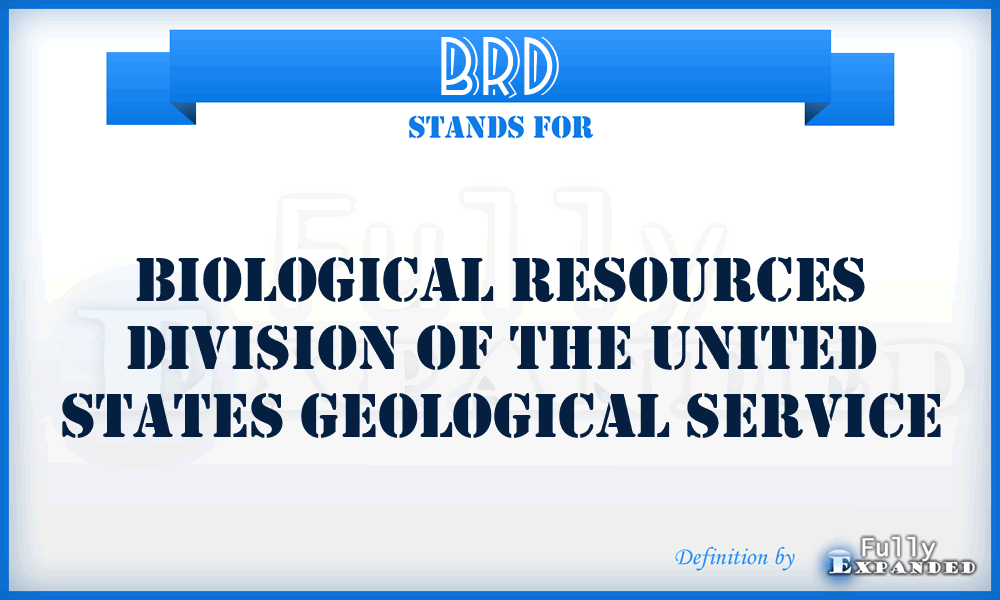 BRD - Biological Resources Division of the United States Geological Service