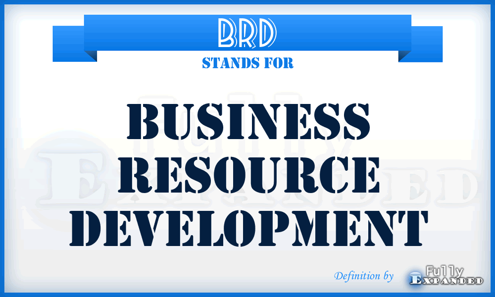 BRD - Business Resource Development