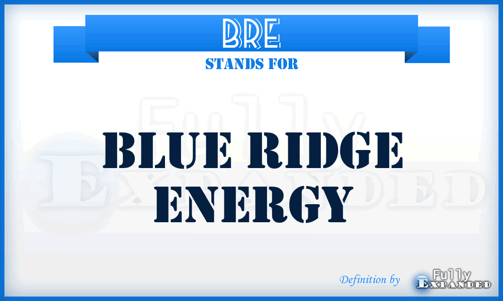 BRE - Blue Ridge Energy