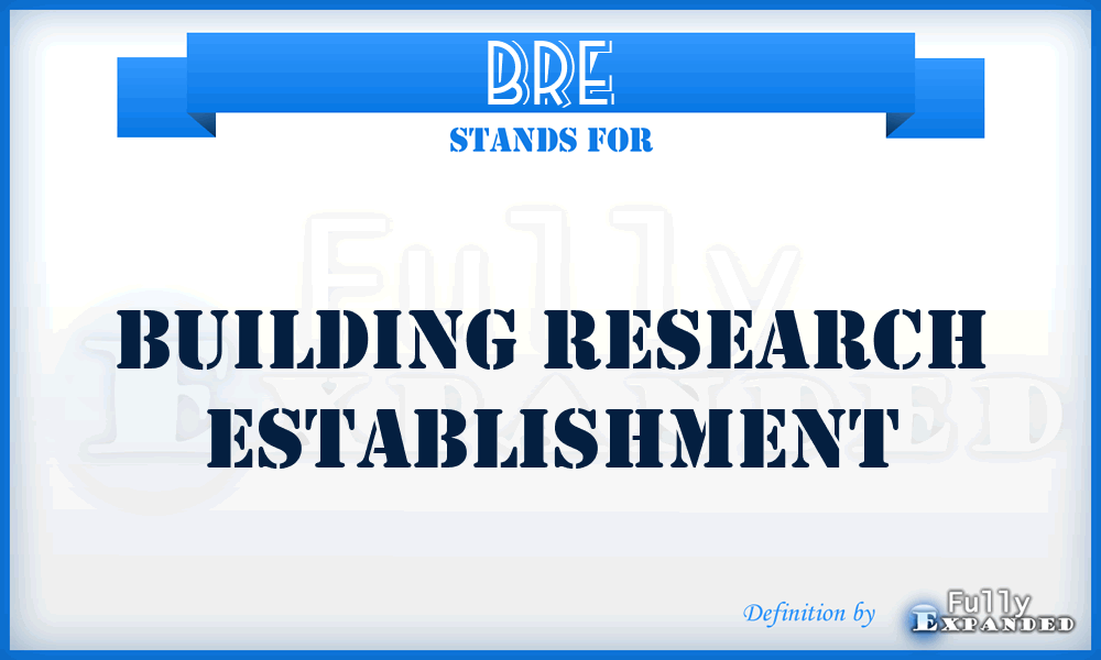 BRE - Building Research Establishment