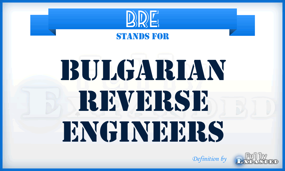 BRE - Bulgarian Reverse Engineers