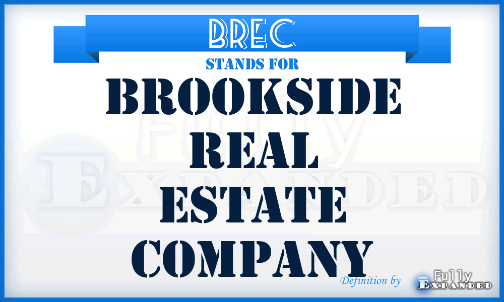 BREC - Brookside Real Estate Company