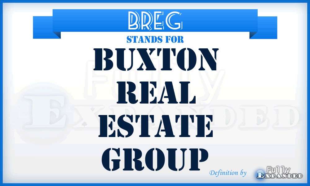 BREG - Buxton Real Estate Group