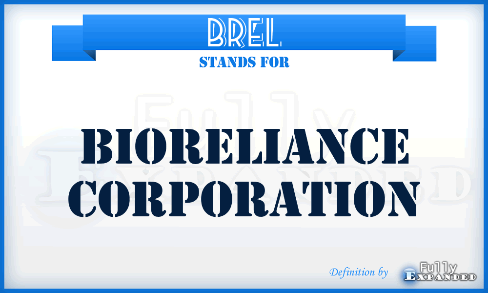 BREL - Bioreliance Corporation