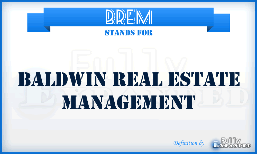 BREM - Baldwin Real Estate Management