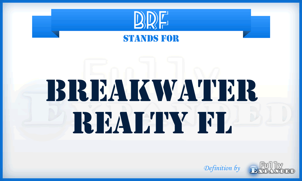 BRF - Breakwater Realty Fl