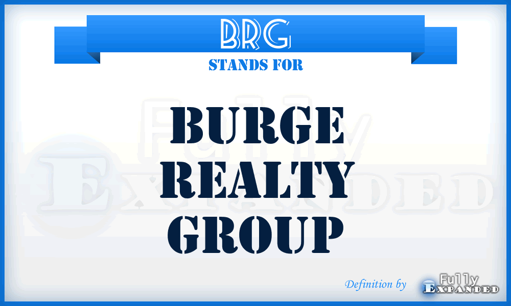 BRG - Burge Realty Group
