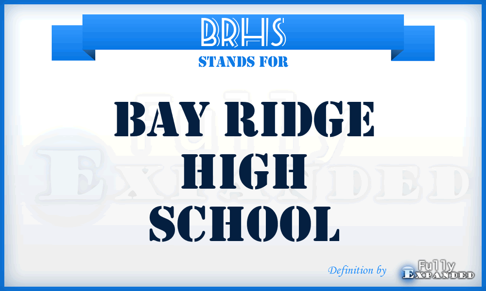 BRHS - Bay Ridge High School