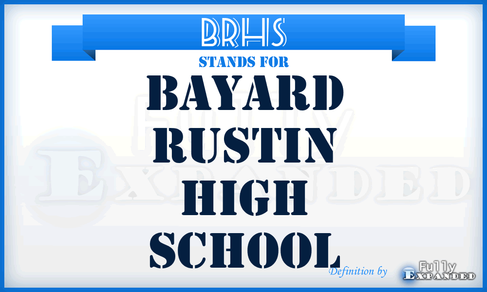 BRHS - Bayard Rustin High School