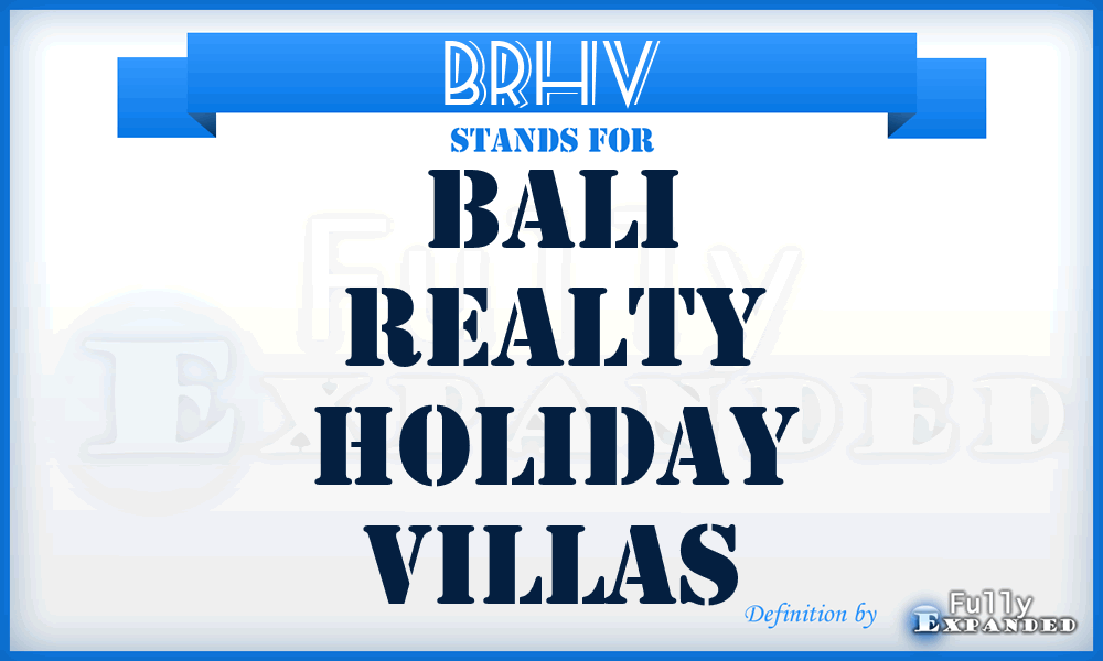 BRHV - Bali Realty Holiday Villas