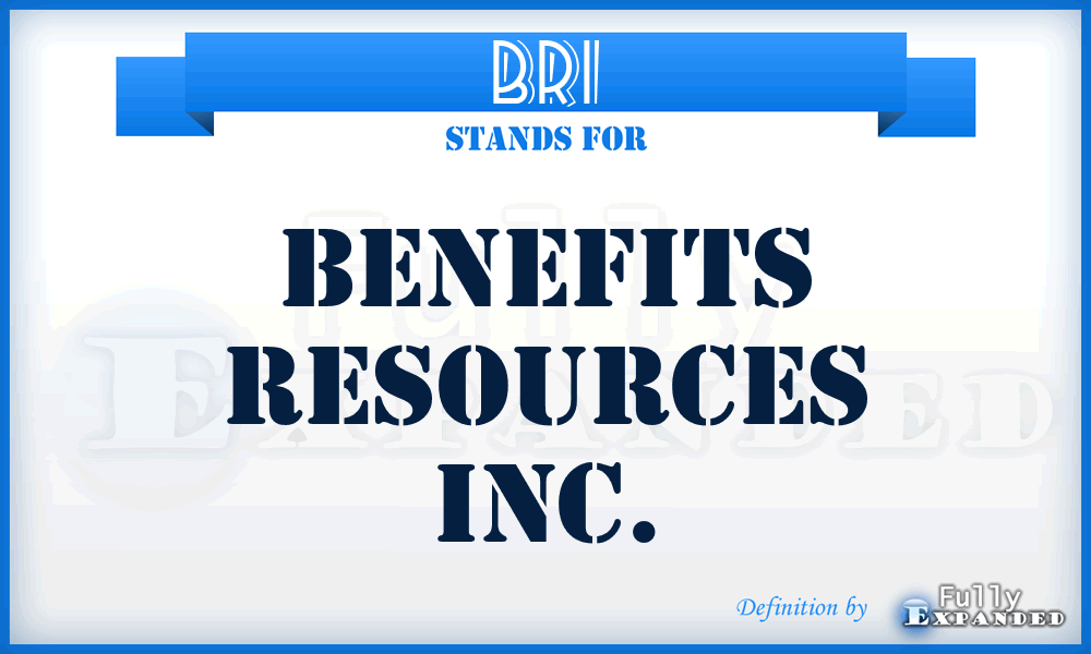 BRI - Benefits Resources Inc.