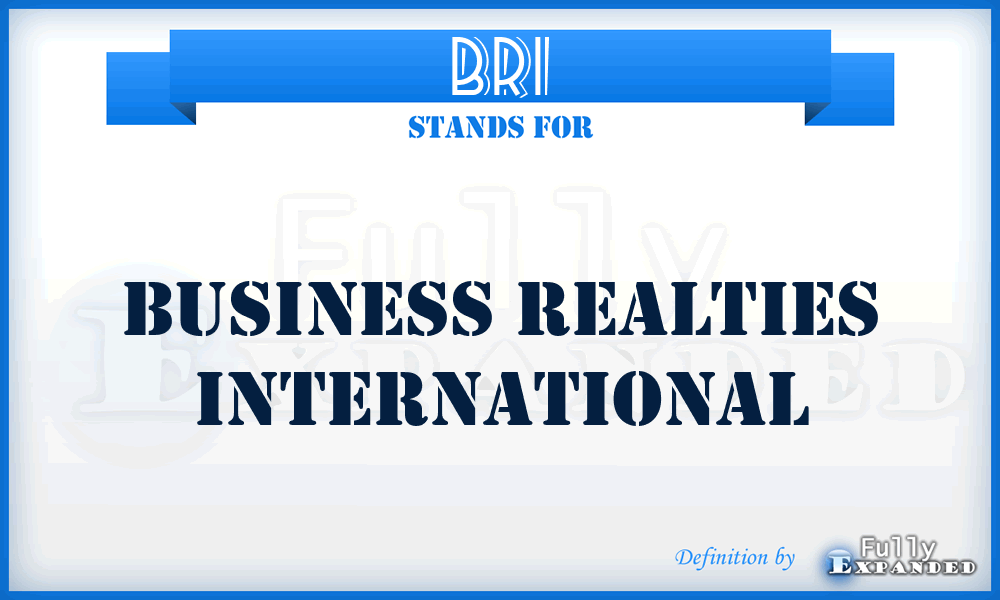 BRI - Business Realties International