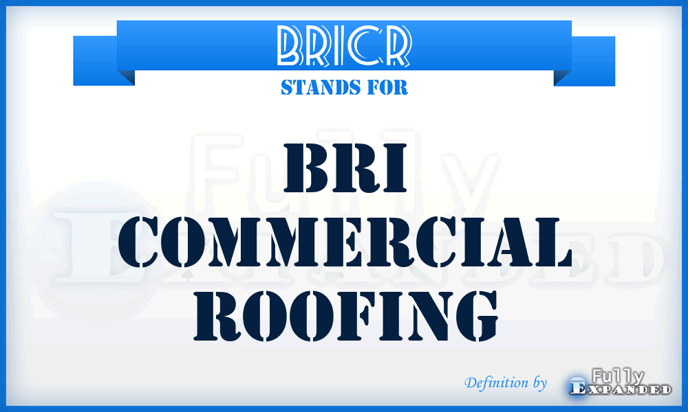 BRICR - BRI Commercial Roofing