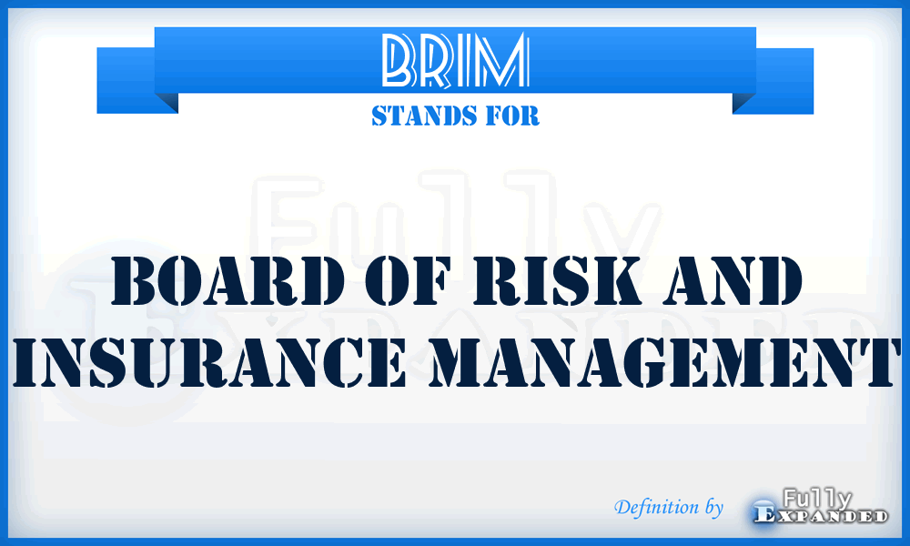 BRIM - Board of Risk and Insurance Management