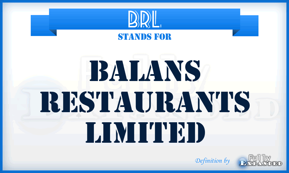 BRL - Balans Restaurants Limited