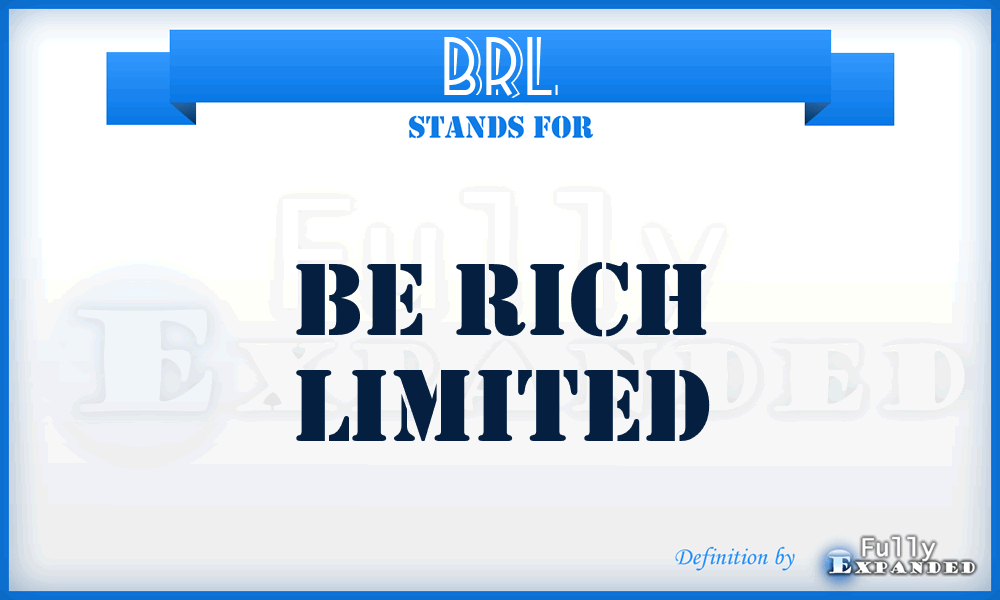 BRL - Be Rich Limited