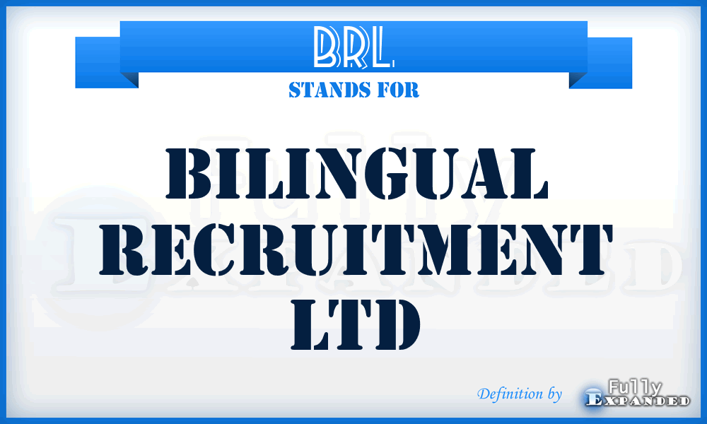 BRL - Bilingual Recruitment Ltd