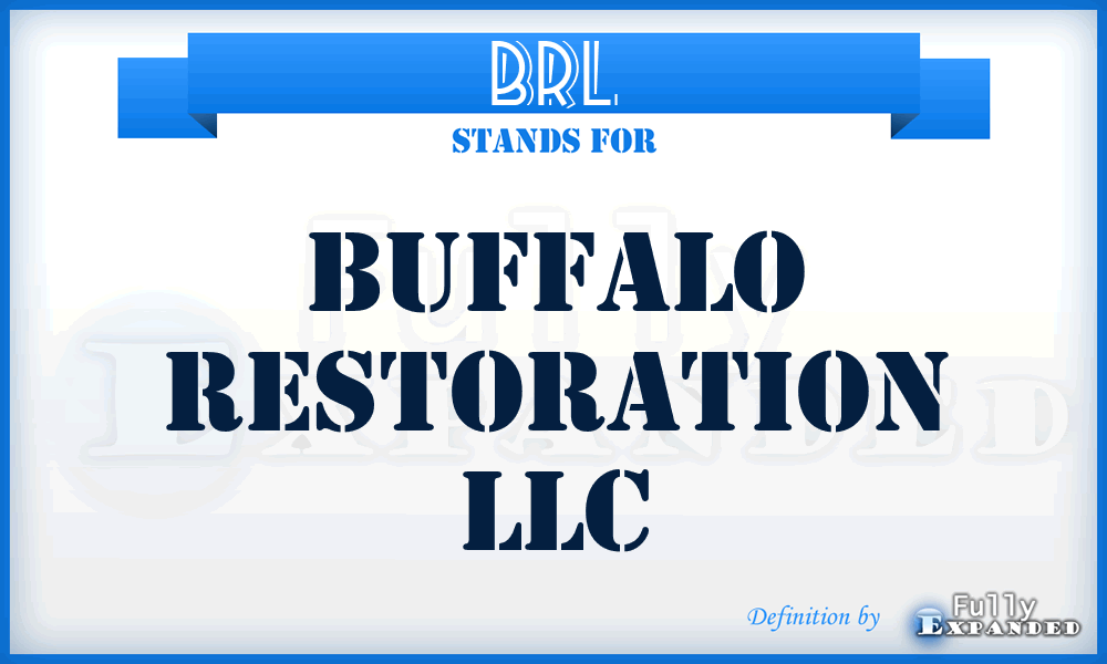 BRL - Buffalo Restoration LLC
