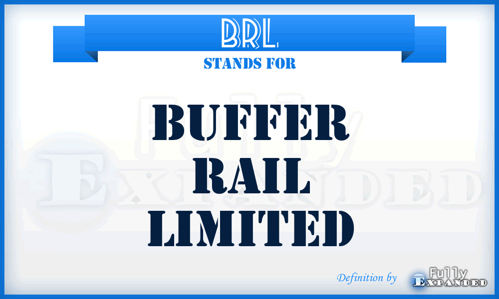 BRL - Buffer Rail Limited
