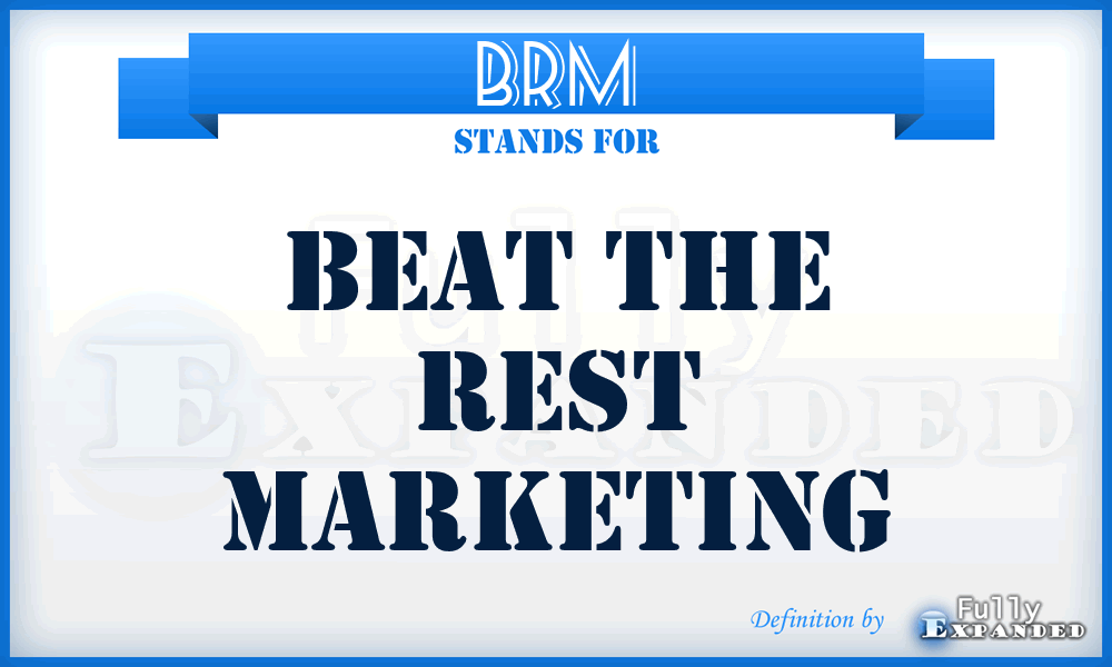 BRM - Beat the Rest Marketing