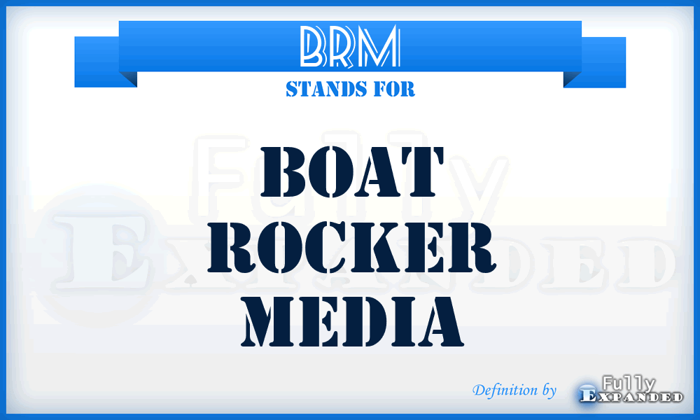 BRM - Boat Rocker Media