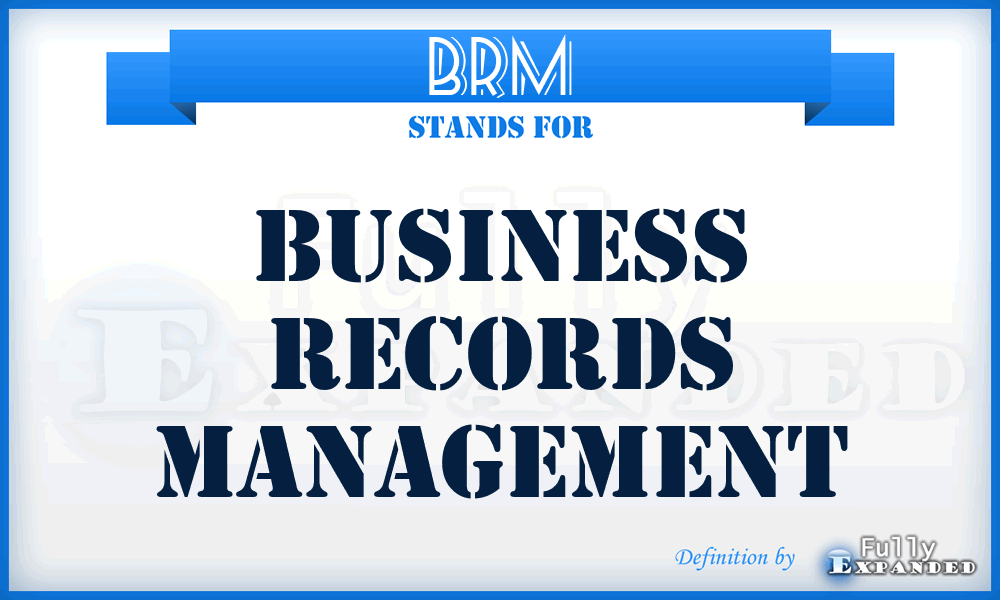 BRM - Business Records Management